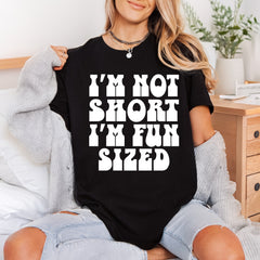 Not Short Fun Sized Funny Vintage Ready to Press DTF Transfer for Dtf