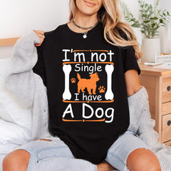 Not Single Have Dog Mom Dad Ready to Press DTF Transfer for Dtf