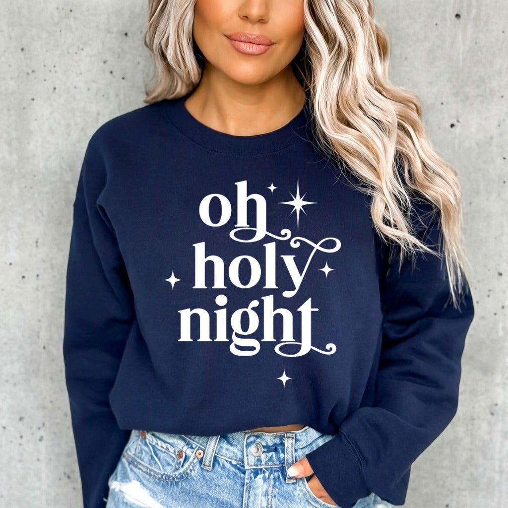 Oh Holy Night | Christmas Carol Worship Sweatshirt - Luckets.com