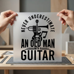 Old Man Guitar Phrase Dad Grandpa Ready to Press DTF Transfer for Dtf