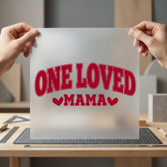 One Loved Mama Retro Valentine Mom Ready to Press DTF Transfer for Dtf