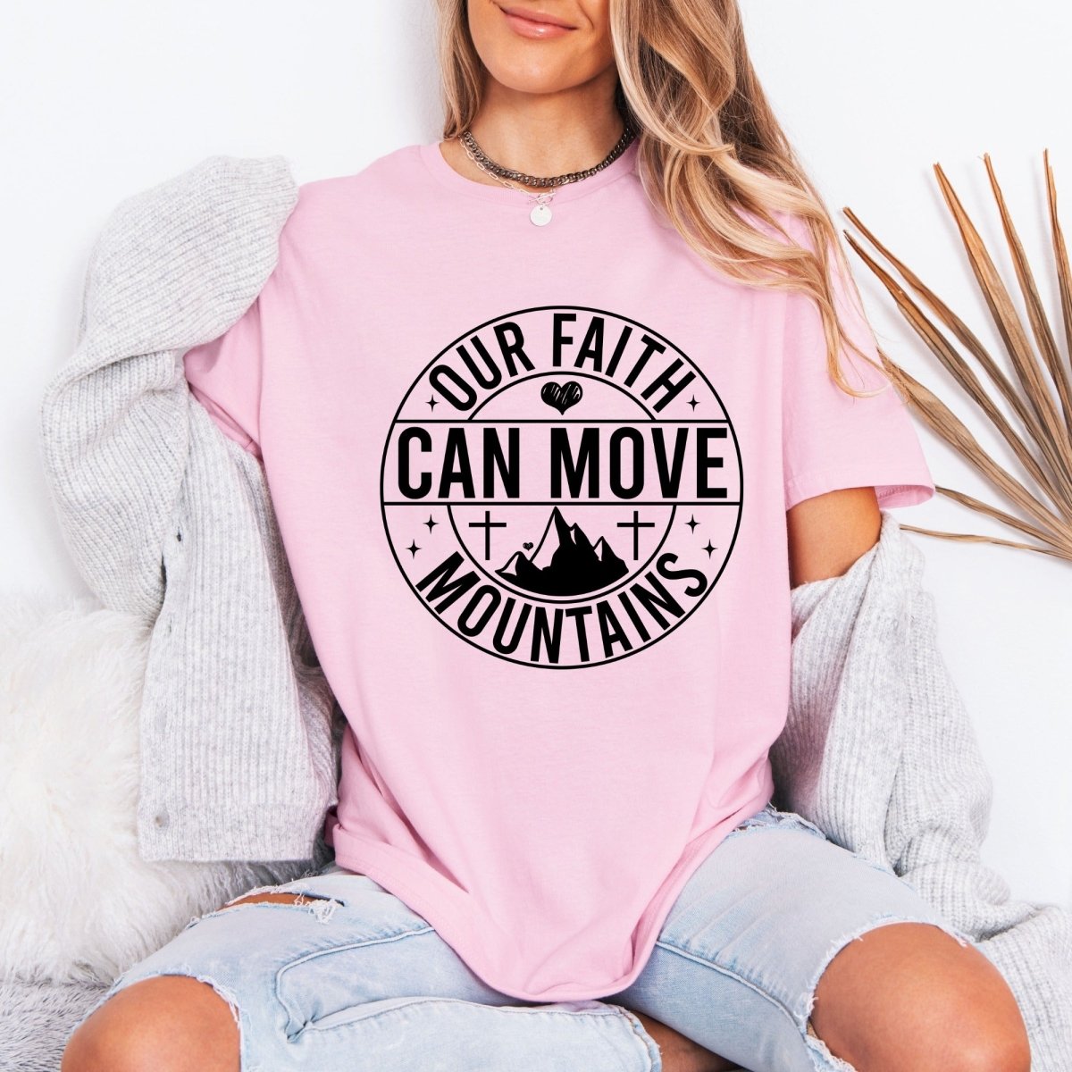 Our Faith Can Move Mountains | Strength & Belief Tee - Luckets.com