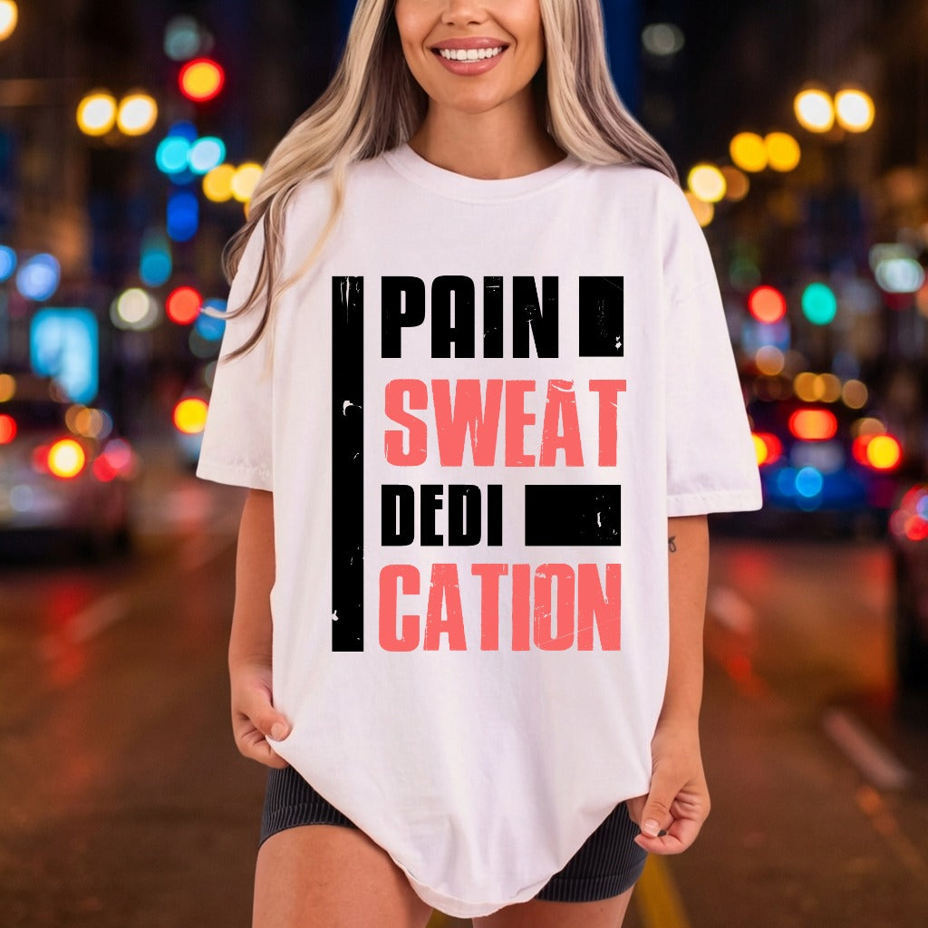 Pain Sweat Dedication Motivational Fitness Gym Ready to Press DTF Transfer for Dtf