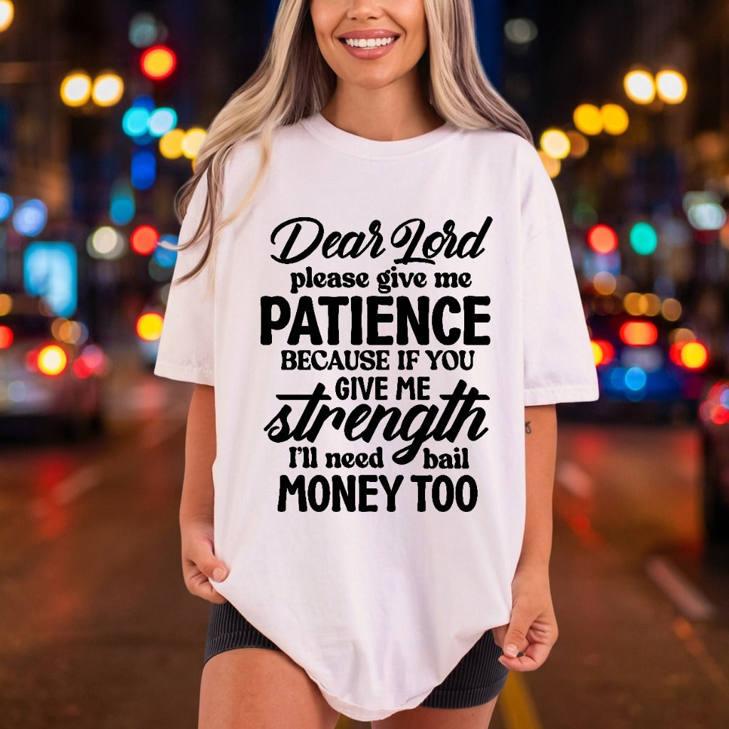 Patience Strength Quote Funny Christian Faith Ready to Press DTF Transfer for Dtf
