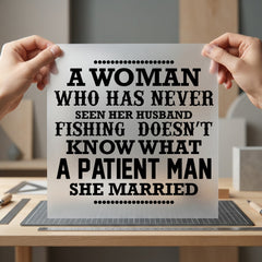 Patient Man Fishing Quote Mom Funny Ready to Press DTF Transfer for Dtf