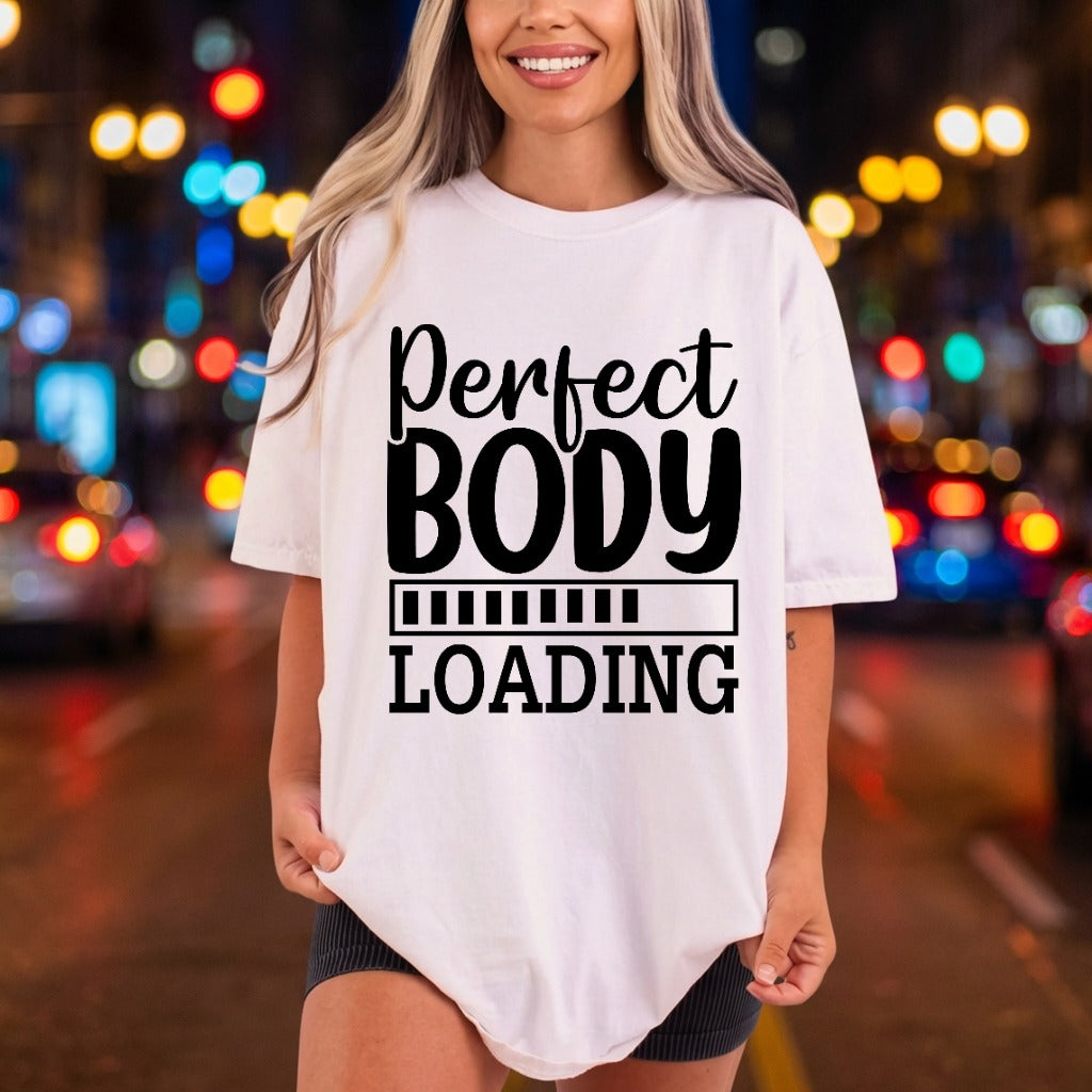 Perfect Body Loading Motivational Aesthetic Fitness Ready to Press DTF Transfer for Dtf