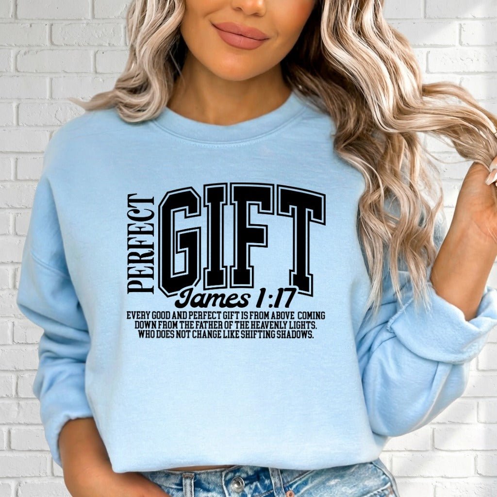 Perfect Gift James 1:17 | Divine Blessings Sweatshirt - Luckets.com
