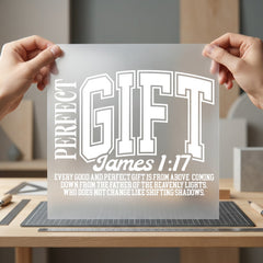 Perfect Gift James Quote Christian Faith Ready to Press DTF Transfer for Dtf
