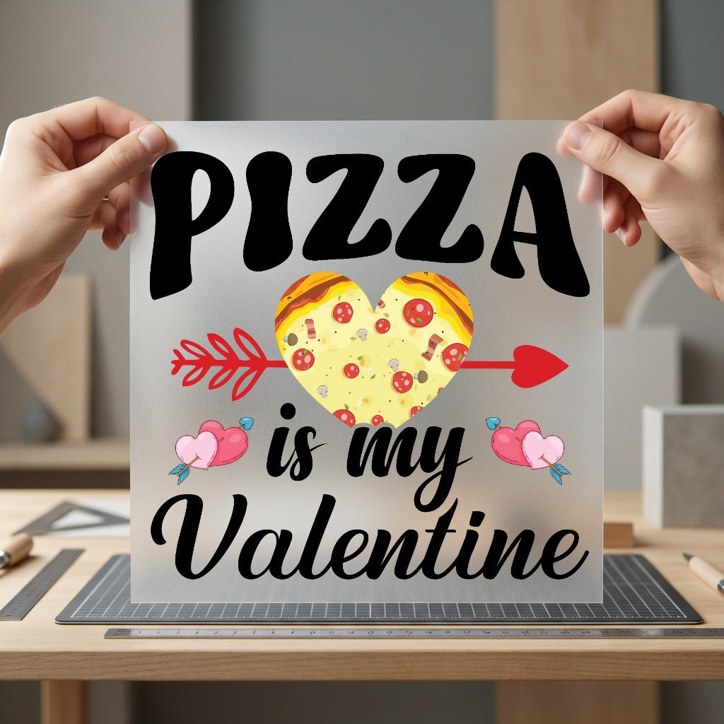 Pizza Valentine Romantic Diy Valentine Funny Ready to Press DTF Transfer for Dtf