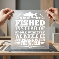 Politicians Fished Retro Fishing Dad Funny Ready to Press DTF Transfer for Dtf