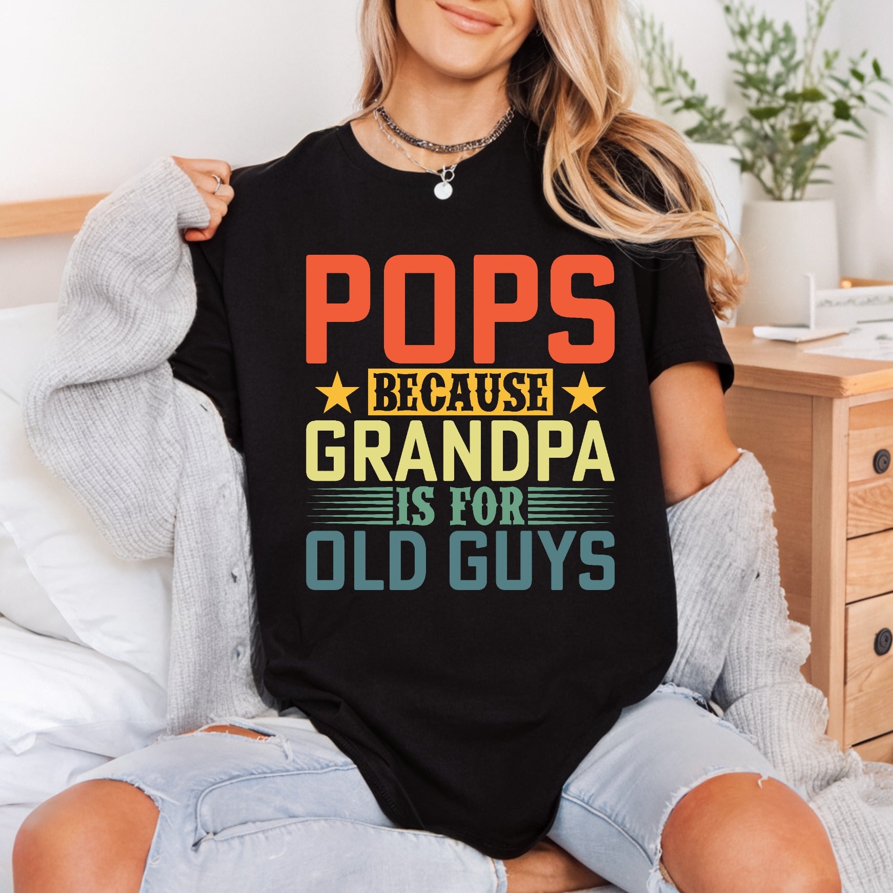 Pops Because Grandpa Old Dad Grandpa Ready to Press DTF Transfer for Dtf