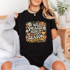 Praise Him Every Season Christian Faith Ready to Press DTF Transfer for Dtf