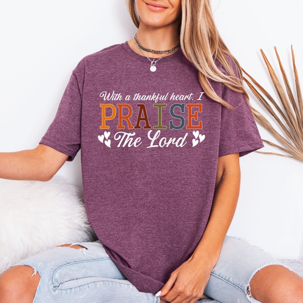 Praise The Lord | Thankful Heart Worship Tee - Luckets.com