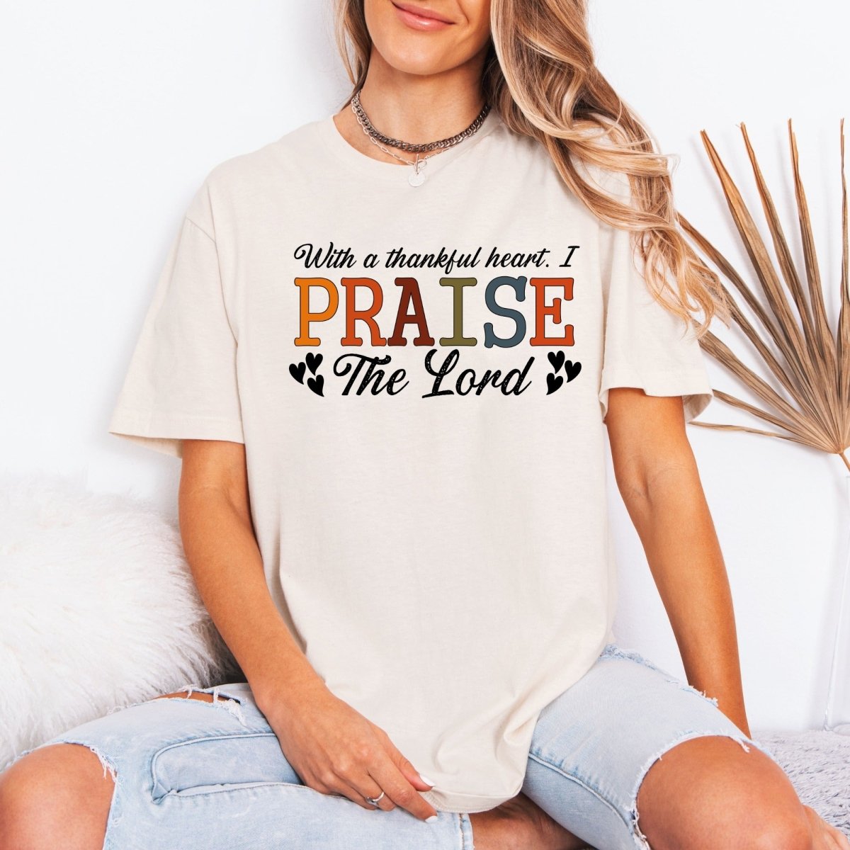 Praise The Lord | Thankful Heart Worship Tee - Luckets.com