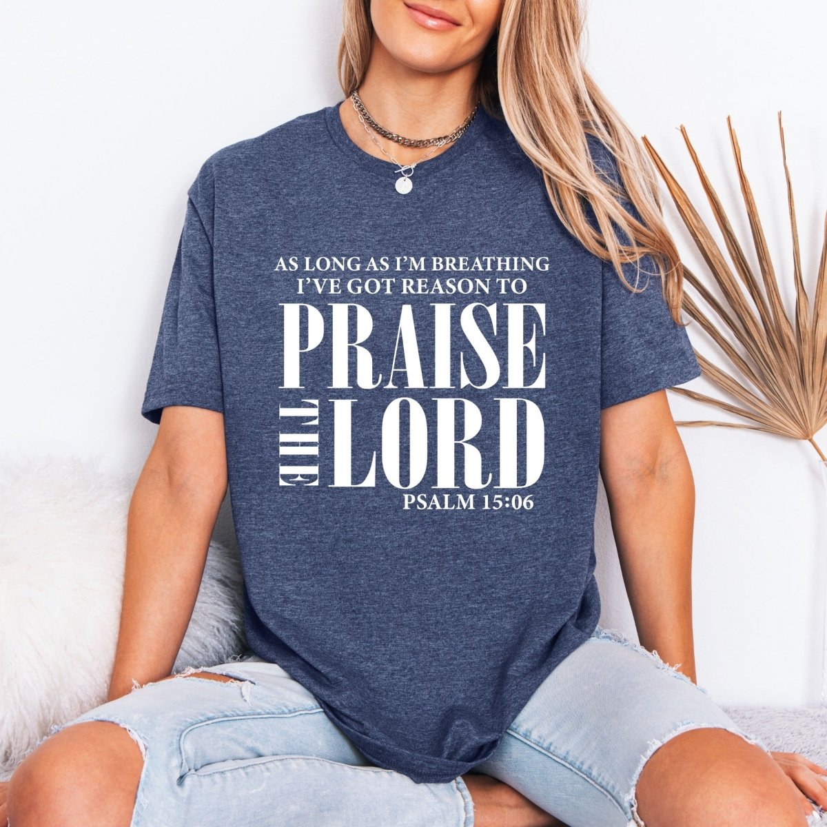 Praise The Lord | Worship & Gratitude Tee - Luckets.com