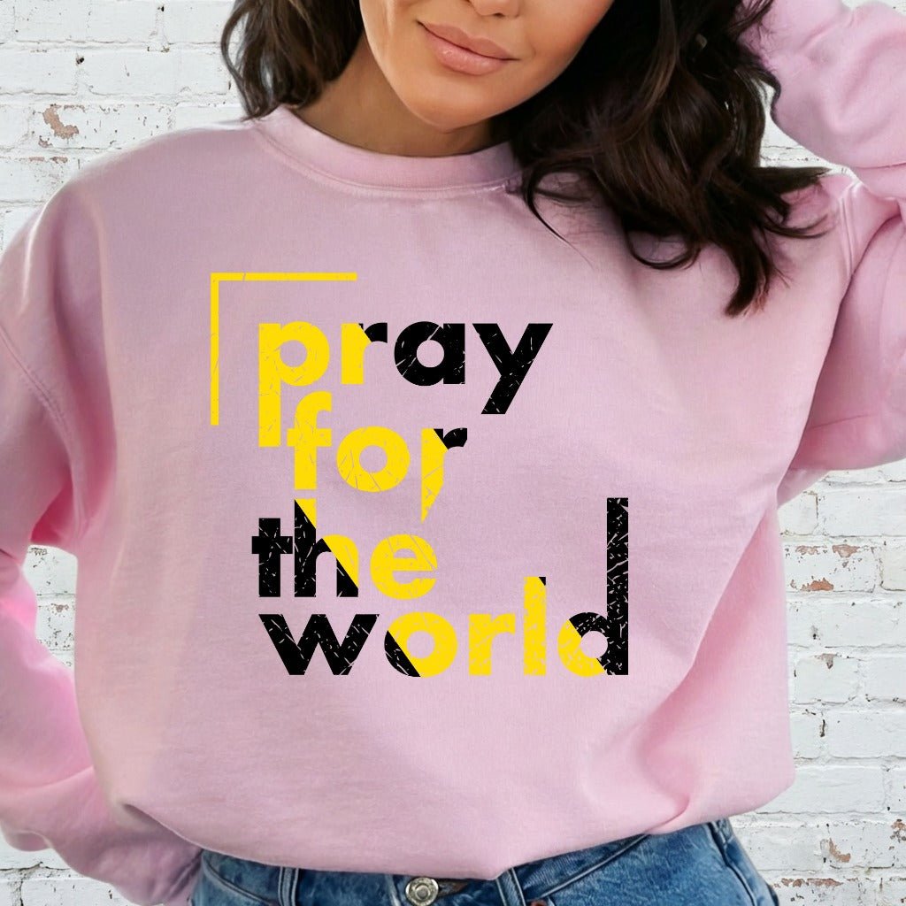 Pray For The World | Global Prayer & Faith Sweatshirt - Luckets.com