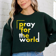 Pray For The World | Global Prayer & Faith Sweatshirt - Luckets.com