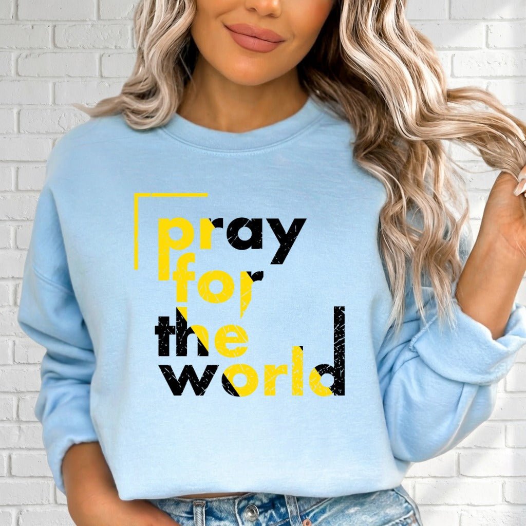 Pray For The World | Global Prayer & Faith Sweatshirt - Luckets.com