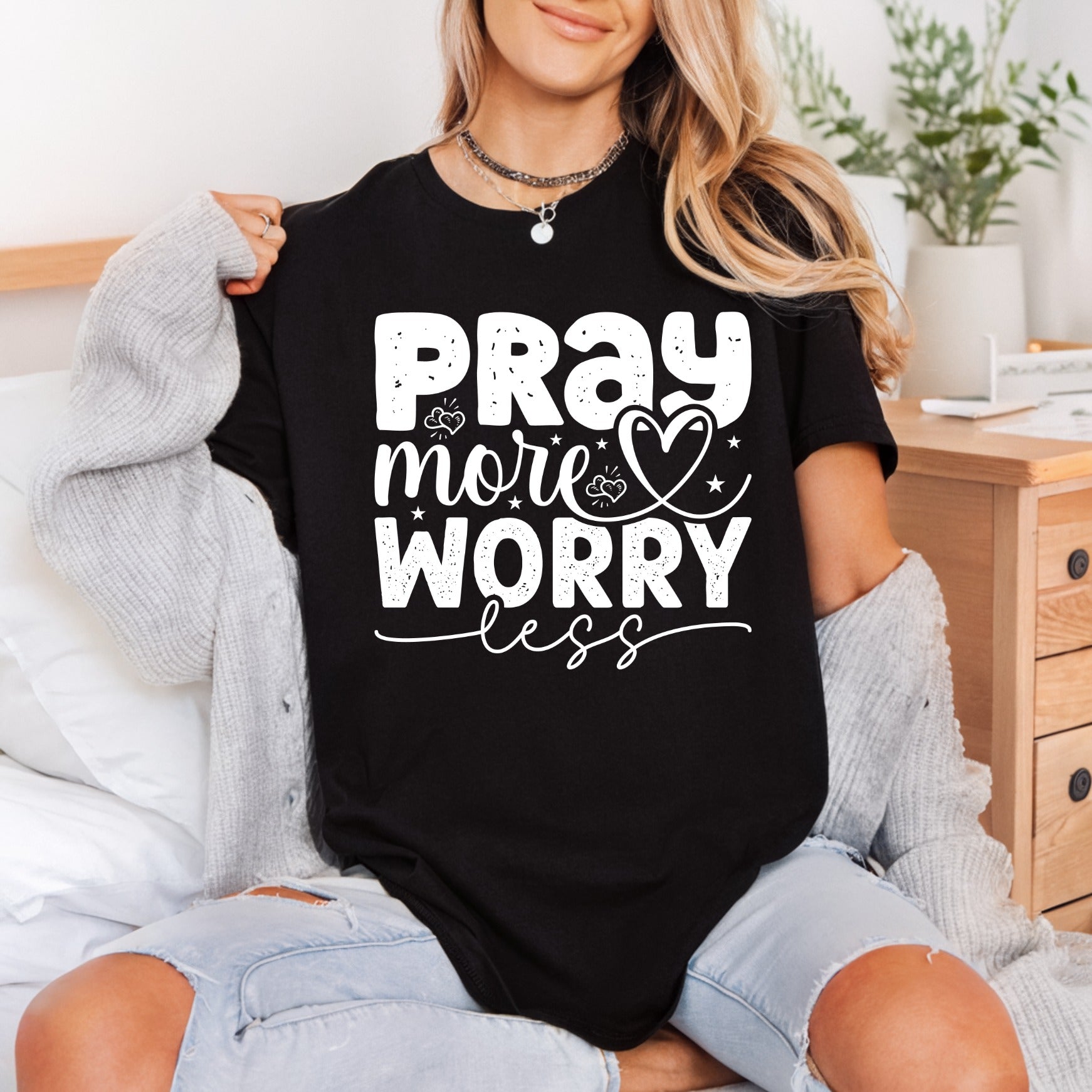 Pray More Worry Less Christian Faith Ready to Press DTF Transfer for Dtf