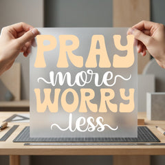 Pray More Worry Less Christian Faith Ready to Press DTF Transfer for Dtf