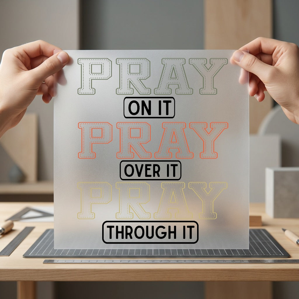 Pray Over Through Faith-based Christian Faith Ready to Press DTF Transfer for Dtf