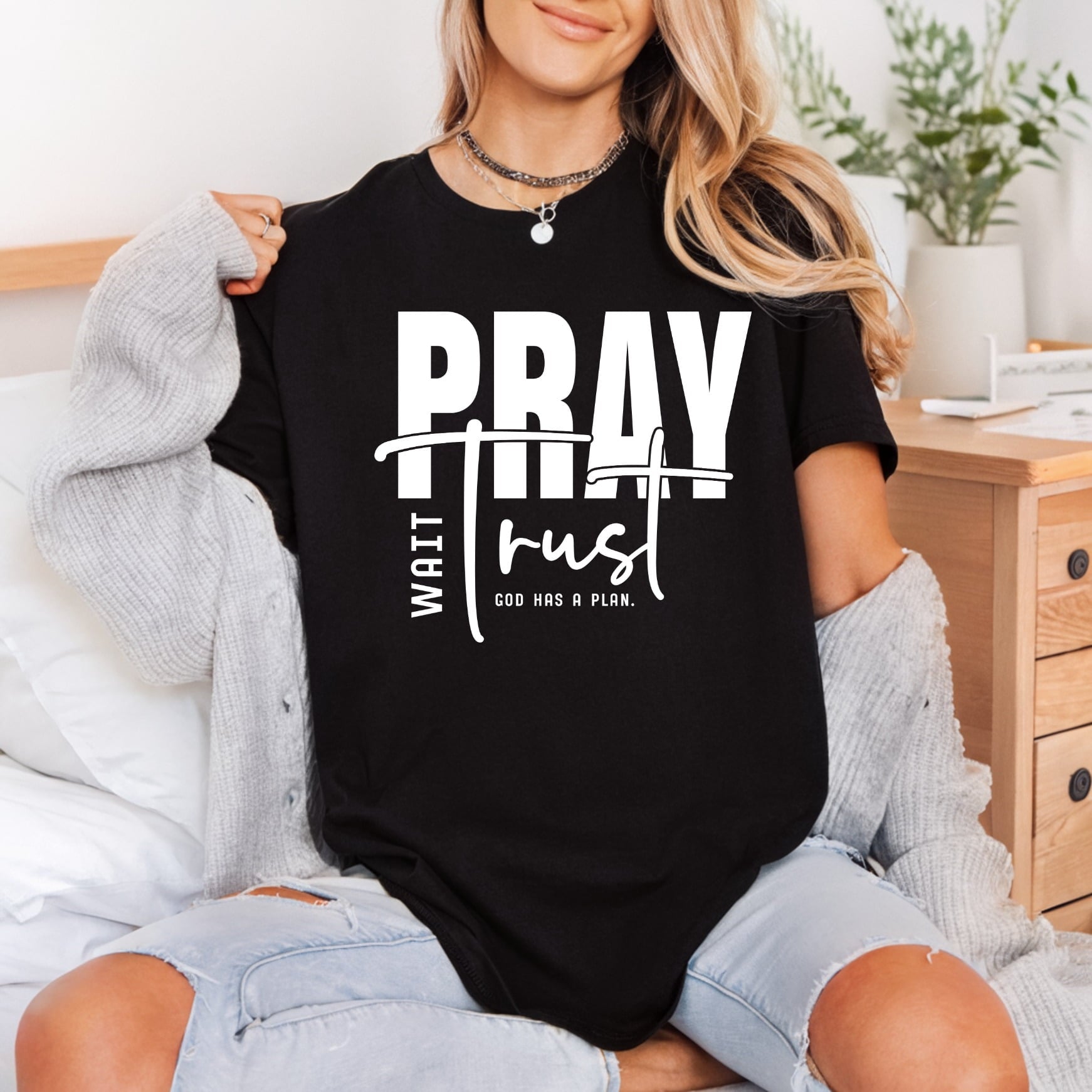Pray Wait Trust Faith Christian Faith Ready to Press DTF Transfer for Dtf