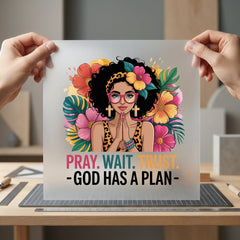 Pray Wait Trust God Christian Faith Ready to Press DTF Transfer for Dtf