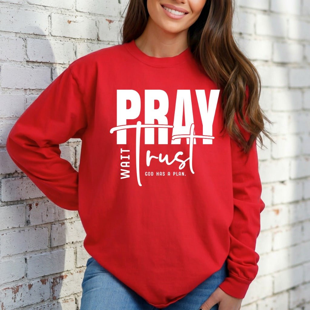 Pray Wait Trust | God's Plan Faith Sweatshirt - Luckets.com