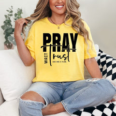 Pray Wait Trust | God's Plan Faith Tee - Luckets.com