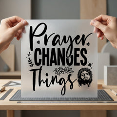 Prayer Changes Things Faith-inspired Christian Faith Ready to Press DTF Transfer for Dtf