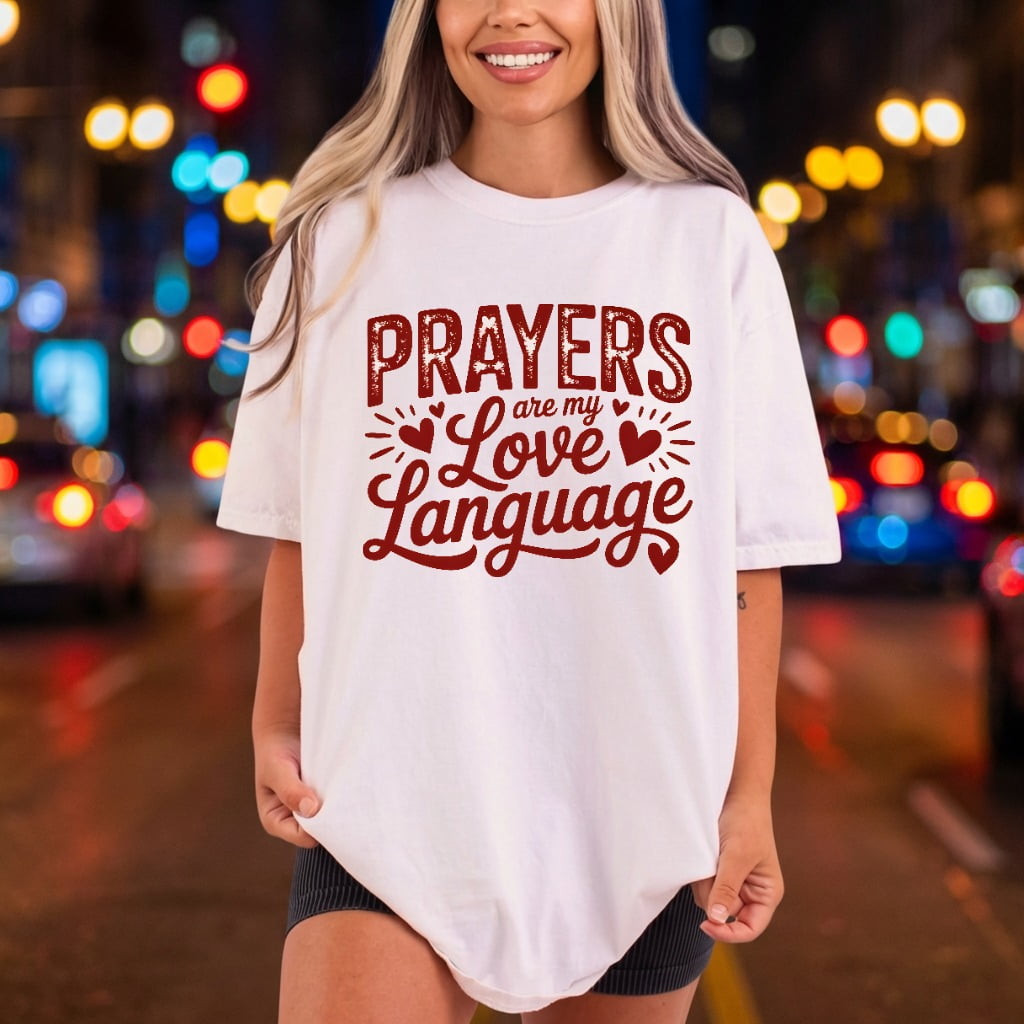 Prayers Love Language Faith-inspired Christian Faith Ready to Press DTF Transfer for Dtf