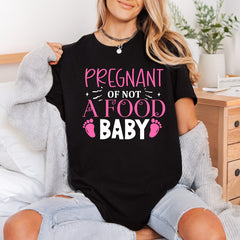 Pregnant Not Food Baby Mom Funny Ready to Press DTF Transfer for Dtf