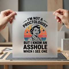 Proctologist Humor Nurse Retro Nurse Funny Ready to Press DTF Transfer for Dtf