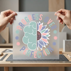 Progress Over Perfection Brain Positive Vibes Collection Awareness & Causes Collection Ready to Press DTF Transfer for Dtf