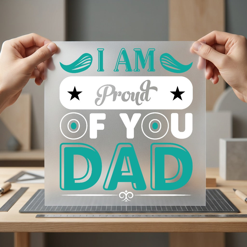 Proud You Dad Father Dad Ready to Press DTF Transfer for Dtf