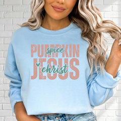 Pumpkin Spice Jesus Christ | Fall Faith & Comfort Sweatshirt - Luckets.com