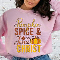 Pumpkin Spice & Jesus Christ | Fall Faith & Comfort Sweatshirt - Luckets.com