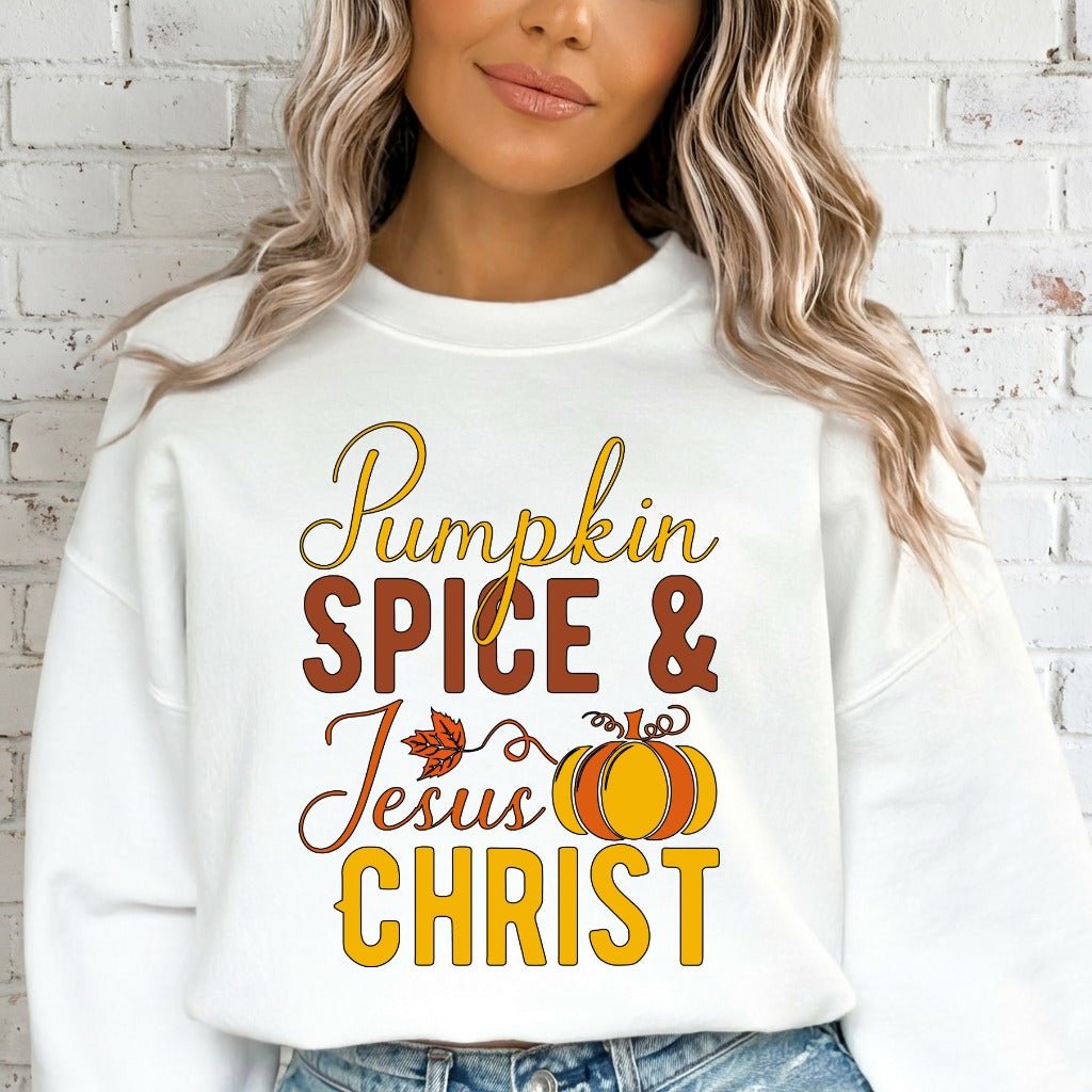 Pumpkin Spice & Jesus Christ | Fall Faith & Comfort Sweatshirt - Luckets.com