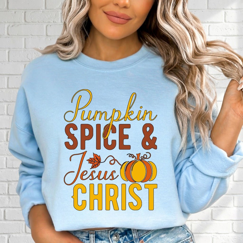 Pumpkin Spice & Jesus Christ | Fall Faith & Comfort Sweatshirt - Luckets.com