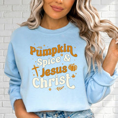 Pumpkin Spice & Jesus Christ | Fall Faith Sweatshirt - Luckets.com