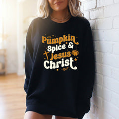 Pumpkin Spice & Jesus Christ | Fall Faith Sweatshirt - Luckets.com