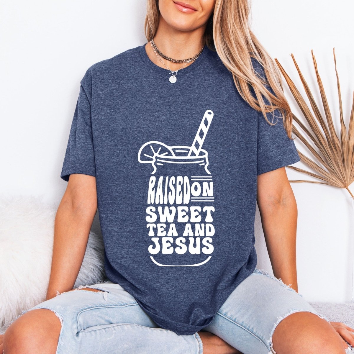 Raised On Sweet Tea & Jesus | Southern Faith Tee - Luckets.com