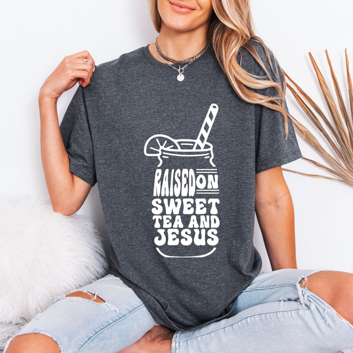 Raised On Sweet Tea & Jesus | Southern Faith Tee - Luckets.com