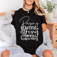 Raising Beautiful Strong Powerful Mom Ready to Press DTF Transfer for Dtf