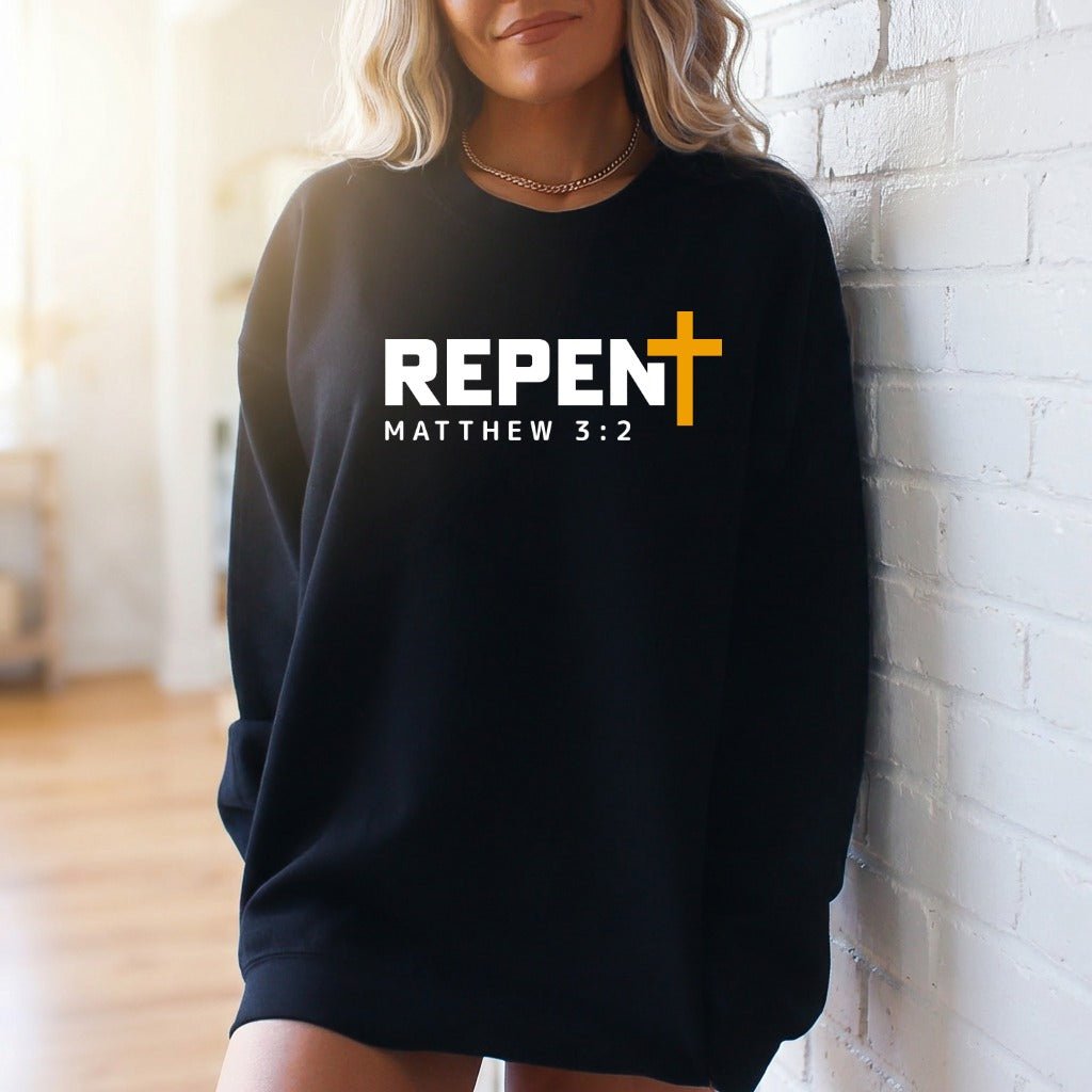 REPENT Matthew 3:2 | Bold Witness & Repentance Sweatshirt - Luckets.com