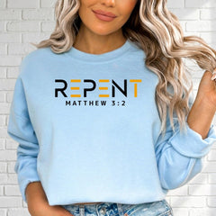 REPENT Matthew 3:2 | Call to Repentance Sweatshirt - Luckets.com