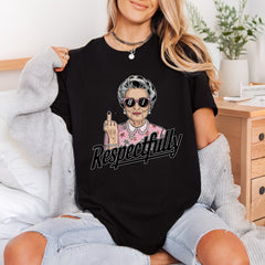 Respectfully Grandma Sassy Diy Grandma Funny Ready to Press DTF Transfer for Dtf