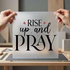 Rise Pray Inspirational Christian Christian Faith Ready to Press DTF Transfer for Dtf