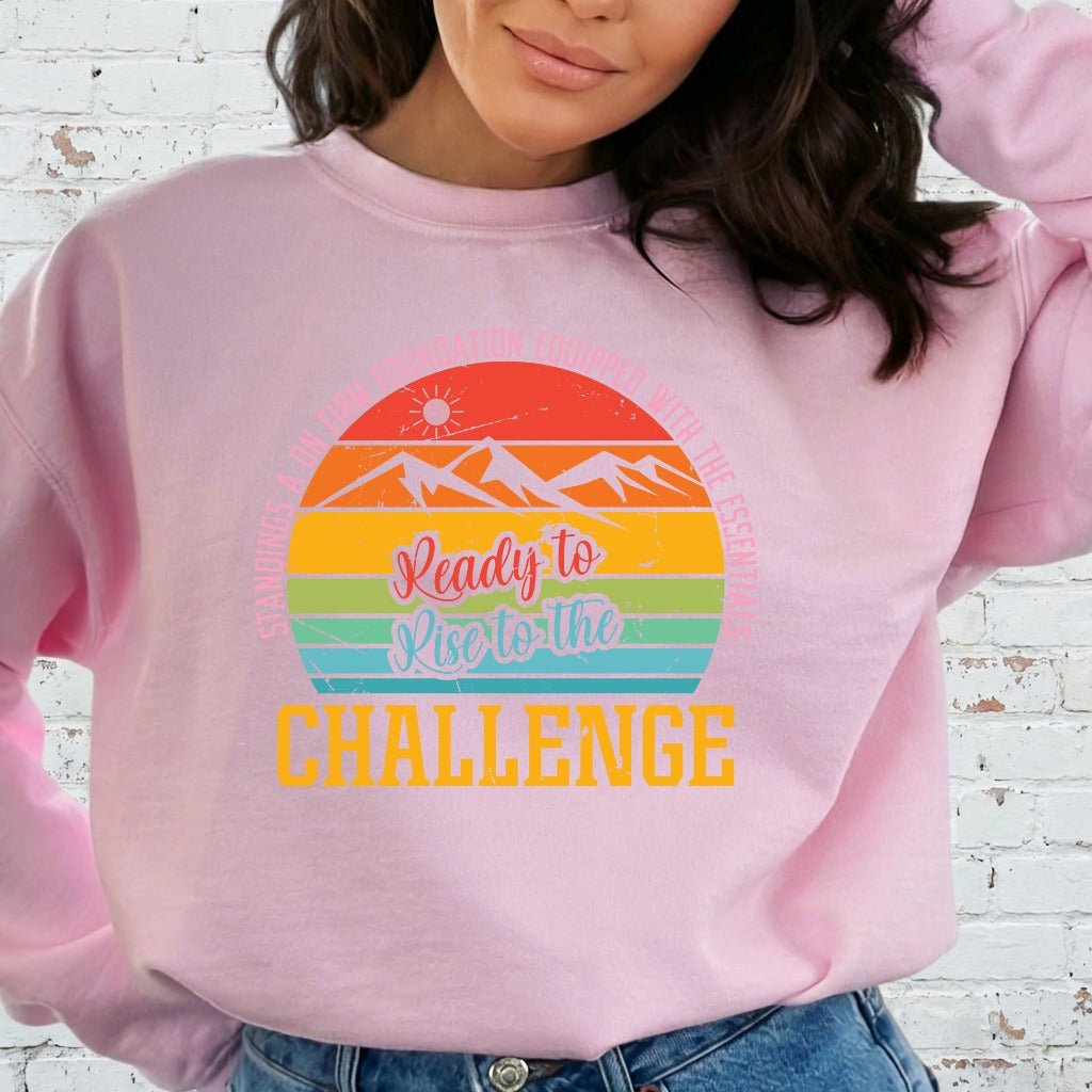 Rise to the Challenge | Faith & Resilience Sweatshirt - Luckets.com