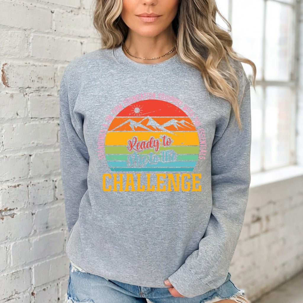 Rise to the Challenge | Faith & Resilience Sweatshirt - Luckets.com